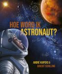 AndrÃ© Kuipers - Hoe word ik astronaut?