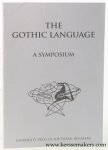 Nielsen, Hans Frede / Flemming Talbo Stubkjaer / Mette Bruus / Erik W. Hansen (eds.). - The Gothic Language. A Symposium
