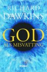 Richard Dawkins, N.v.t. - God Als Misvatting
