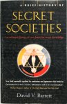 David V. Barrett - A Brief History of Secret Societies