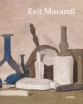 Maria Cristina Bandera, Sergio Risaliti - Exit Morandi