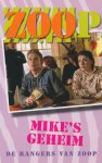 Nijenhuis, J. / Koek, A. / Eeden, E. van - ZOOP Mike's Geheim