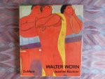 Büchner, Joachim. - Walter Wörn. - Leben und Werk. --- 1e druk, 1972. Gebonden in gele linnen band met roodbruine belett. Geen slijtage. Boek in zeer goede staat, geen naam ingeschr. of onderstrepingen. Met het s.o. in goede staat (klein slijtplekje voorplat van 5