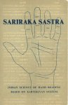 Ayer, V.A.K. - Sarika Sastra - Indian Science of Hand Reading based on Kartikeyan System