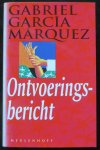 Garcia Marquez, Gabriel - Ontvoeringsbericht / druk 1