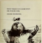 Heere Heeresma - Deze verzen en gedichten Die poëzie ook