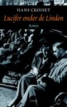 Hans Croiset - Lucifer onder de Linden