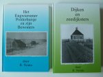 Nouta, R. - Het Engwierumer polderhuisje en zijn bewoners. en Dijken en zeedijksters. Nouta, R. - Het Engwierumer polderhuisje en zijn bewoners. en Dijken en zeedijksters.