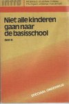 Berkhout, P.R. - e.v.a. - Niet alle kinderen gaan naar de basisschool, deel B