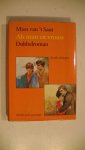 Sant, Mien van t - Dubbelroman. Als man en vrouw. In stil verlangen / Ik heb toch ja gezegd