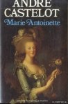 Castelot, André - Marie Antoinette