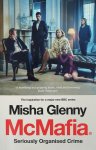 Misha Glenny 40686 - McMaffia Seriously Organised Crime