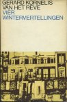 Reve, Gerard Kornelis van het - Vier Wintervertellingen