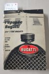 Bugatti, L'Ébé: - L'Épopée Bugatti : Numéro d'édition: 993 :