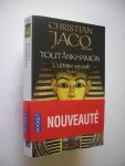 Jacq, Christian - Toutankhamon - L'Ultime Secret