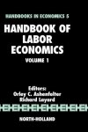 Orley C Ashenfelter - Handbook Of Labor Economics