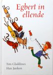 Tim Gladdines - Egbert In Ellende