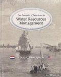 Lonnquest, John & Toussaint, Bert & Manous Jr., Joe & Ertsen, Maurits - Two Centuries of Experience in Water Resources Management. A Dutch-U.S. Retrospective