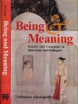 Alackapally, Sebastian. - Being and Meaning: Reality and language in Bhartrhari and Heidegger.
