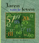 Bouma Hans * verschillende levensfasen die een mens meemaakt,ouder worden,geschiedenis,emoties,ervaringen,rijker aan geleefd leven - Jaren van je Leven * Dit boek is een verjaardagscadeau waar je lang plezier aan kunt beleven - een leven lang,het staat vol traktaties ,als je jarig bent geeft Hans Bouma je twee teksten in overweging,een stuk proza en een gedicht