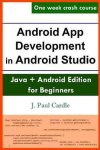 J Paul Cardle - Android App Development in Android Studio