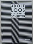 Loos, Adolf / Opel, Adolf (herausgeb.) - Adolf Loos Gesammelte Schriften