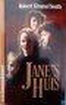 Robert Kimmel Smith - Jane s huis