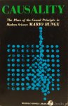 BUNGE, M. - Causality. The place of the causal principle in modern science.