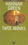 Green, Hannah - Twee Anna's
