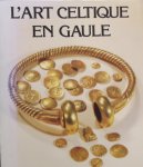 Quoniam, Pierre (intro.) - L'art celtique en Gaule