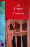Cremer, J. - Ik Jan Cremer Cremer, J. - Ik Jan Cremer