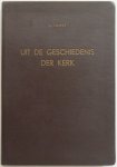 Janse A - Uit de geschiedenis der kerk Met krantenknipsel