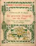 Bauer, M.H. - De grootste deugniet van de klas