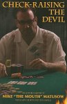Matusow, Mike - Check-Raising the Devil