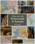 Tim Dowley 40468 - Atlas van de reformatie in Europa