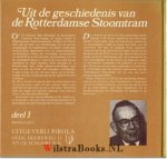  - Uit de geschiedenis van de Rotterdamse Stoomtram    (door C.M. Koster)