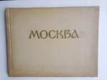 (ed.), - MOSKWA. Pictures of the city. Mockba.