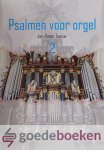 Teeuw, Jan Peter - Psalmen voor orgel, deel 2 *nieuw*