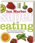 Ian Marber - Supereating