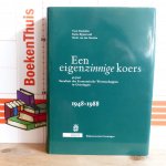 Kastelein, Taco - Bijsterveld, Karin - Meulen, Henk van der - een eigenzinnige koers, 40 jaar faculteit de economische wetenschappen in Groningen 1948 / 1988