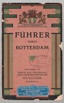 VVV Rotterdam. - Fuhrer durch Rotterdam