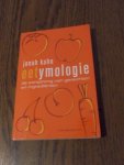 Kahn, Jonah - Eetymologie. De oorsprong van gerechten en ingredienten