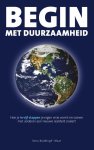 Ilona Buddingh’-Maas - Begin met duurzaamheid hoe je in vijf stappen je eigen visie vormt en samen met anderen een nieuwe realiteit creëert
