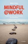 Bjorn Prins, Björn Prins - MINDFULNESS@WORK stapstenen naar meer evenwicht op de werkbloer