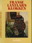 Bollen, Ton - Franse Lantaarnklokken Bollen, Ton - Franse Lantaarnklokken