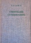 Lewis, C.S. - Christelijke levenshouding