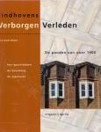 Husken, B.en J. (ds1257) - Eindhovens Verborgen Verleden / de panden van voor 1900, hun geschiedenis, de bewoning, de eigenaren