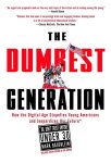 Mark Bauerlein - Dumbest Generation