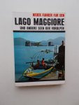 CABALLO, ERNESTO, - Neuer Fuhrer fur den Lago Maggiore und andere Seen der Voralpen.