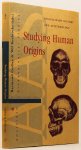 CORBEY, R., ROEBROEKS, W., (ED.) - Studying human origins. Disciplinary history and epistemology.